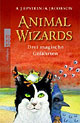 Animal Wizards - Drei magische Gefährten