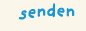 senden