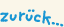 zurück...