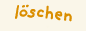 löschen
