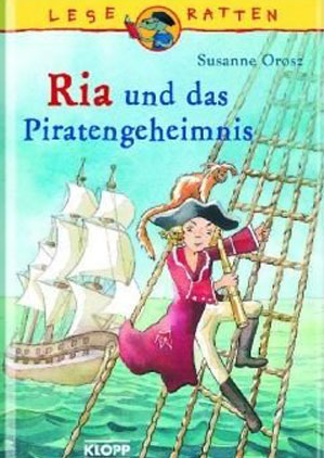 Ria und das Piratengeheimnis