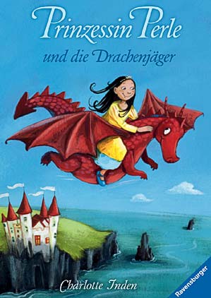 Prinzessin Perle und die Drachenjäger