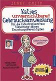 Katies unverzichtbare!! Gebrauchsanweisung - Jenny Smith