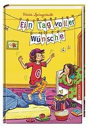 Tricia Springstubb: Ein Tag voller Wünsche