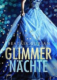 Beatrix Gurian: Glimmernächte