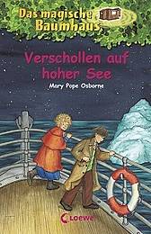 Mary Pope Osborne: Das magische Baumhaus - Verschollen auf hoher See